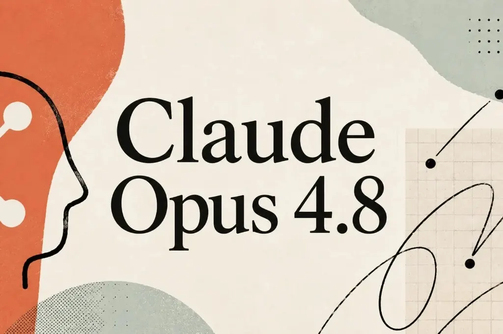 Claude Opus 4.8 Sahnede: Çaba Kontrolü ve Dinamik İş Akışları Ne Vaat Ediyor? - blog yazısı görseli