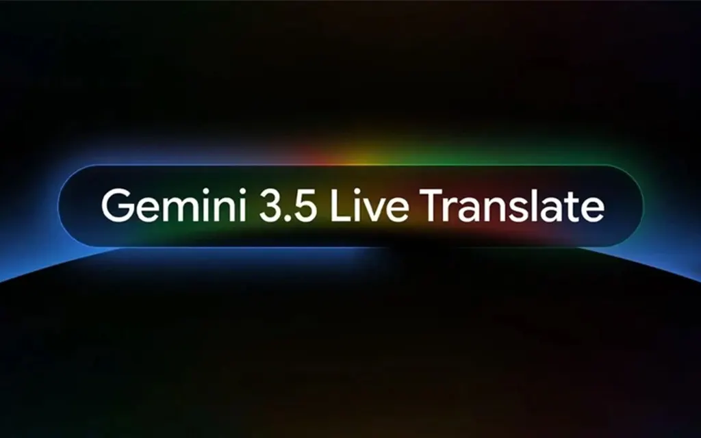 Filmlerdeki Canlı Çeviri Gerçek Oldu: Google Gemini 3.5 Live Translate ve Türkçe Desteği - blog yazısı görseli