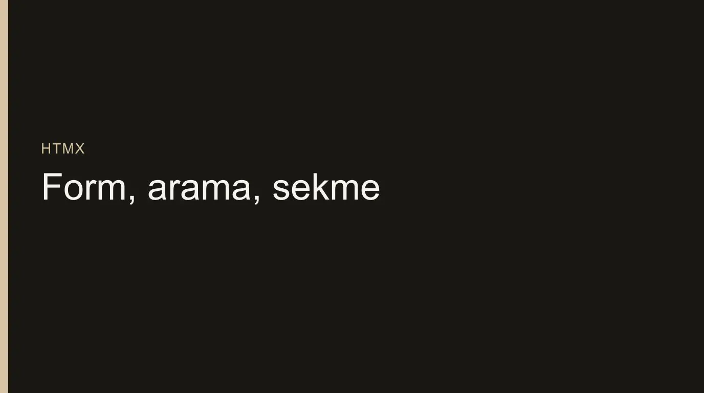 HTMX Örnekleri: Form, Arama ve Sekme İçin Kopyala-Yapıştır Kalıplar - blog yazısı görseli