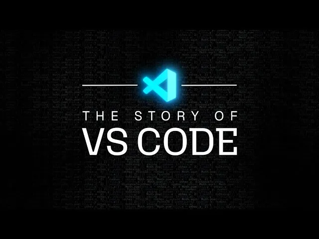 The Story of VS Code Belgeseli Yayınlandı: Bir Editörün Anatomisi - Teknoloji konulu yazı görseli