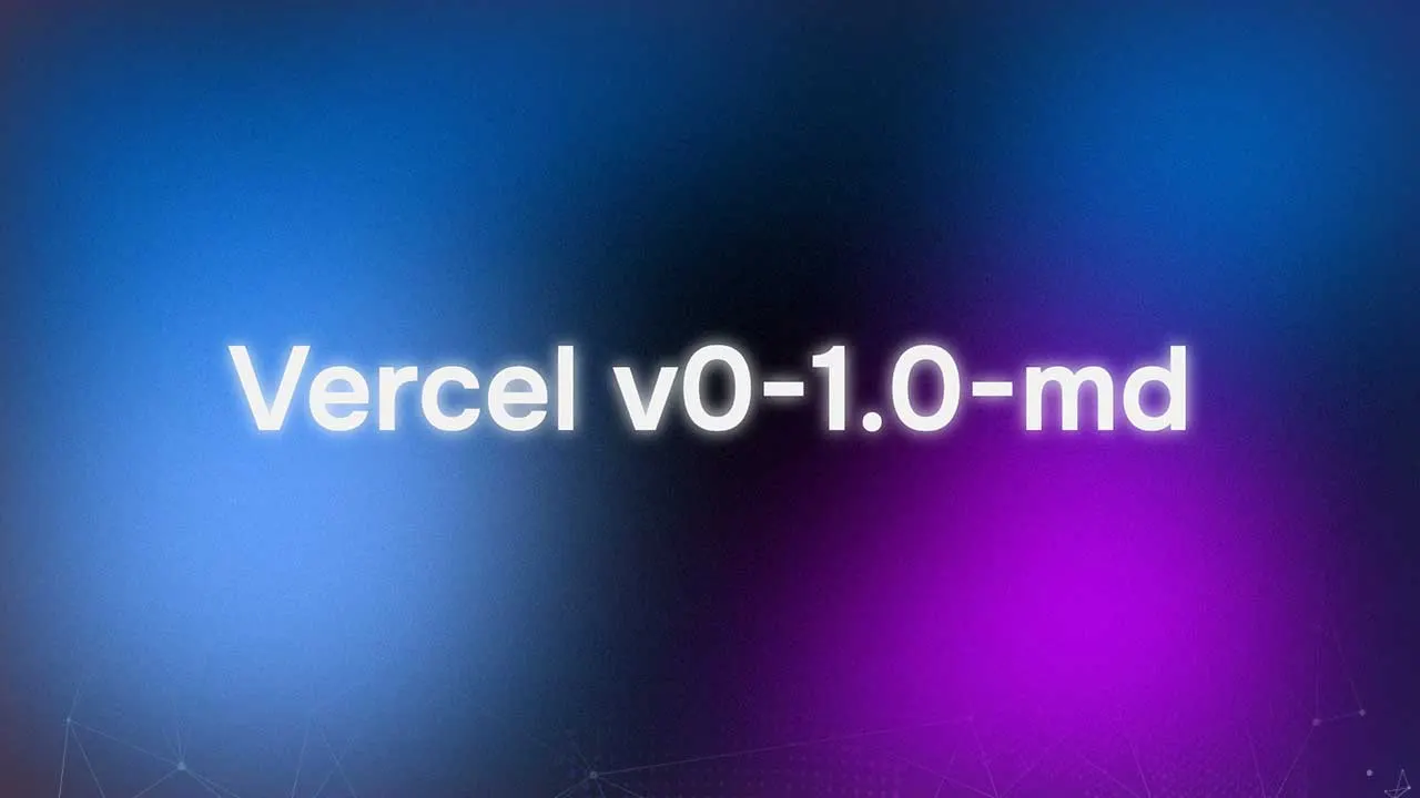 Vercel'in Web Geliştirmeye Özel Yapay Zekâ Modeli: v0-1.0-md - blog yazısı görseli