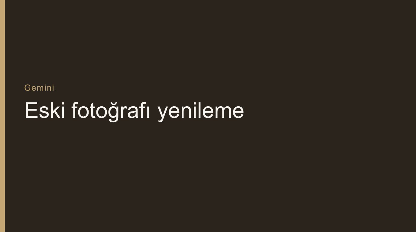 Gemini ile Eski Fotoğrafı Yenileme: Renklendirme ve Netleştirme Promptları